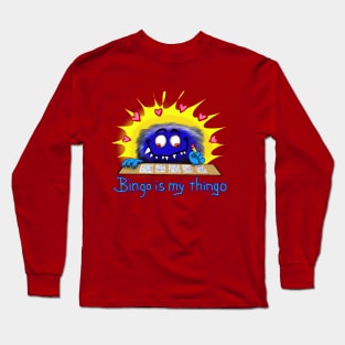 Bingo is my thingo Long Sleeve T-Shirt